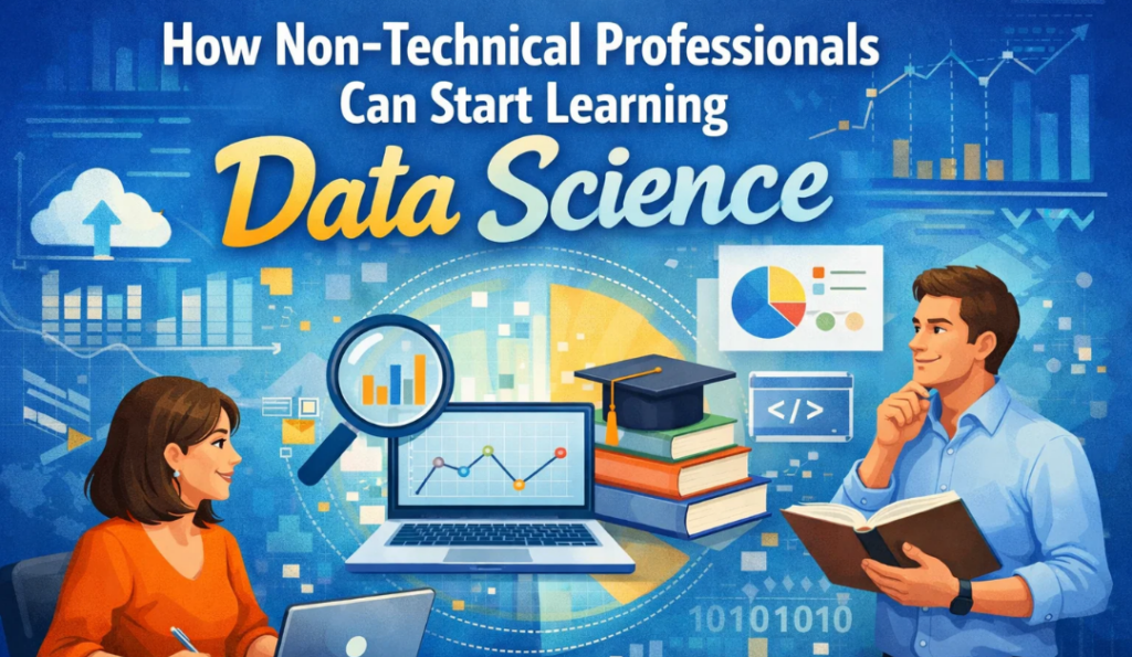 How-Non-Technical-Professionals-Can-Start-Learning-Data-Science